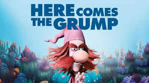 Here Comes The Grump 2018